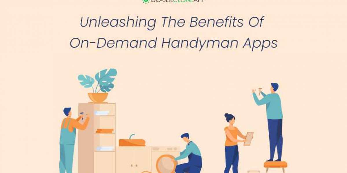 How On-Demand Handyman App Beneficial for your Business?