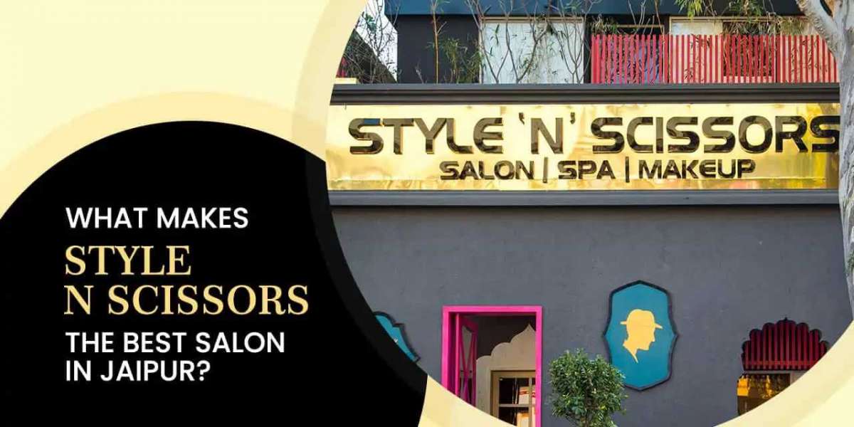 Elevate Your Style with the Best Salon in Jaipur: Style ‘N’ Scissors