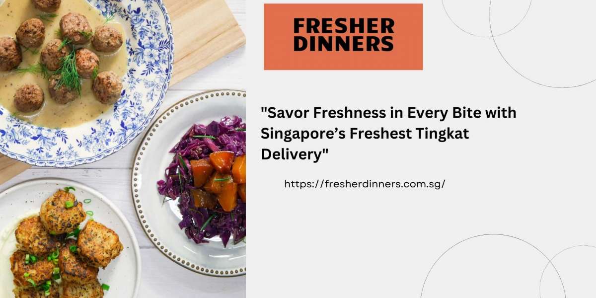 "Savor Freshness in Every Bite with Singapore’s Freshest Tingkat Delivery"