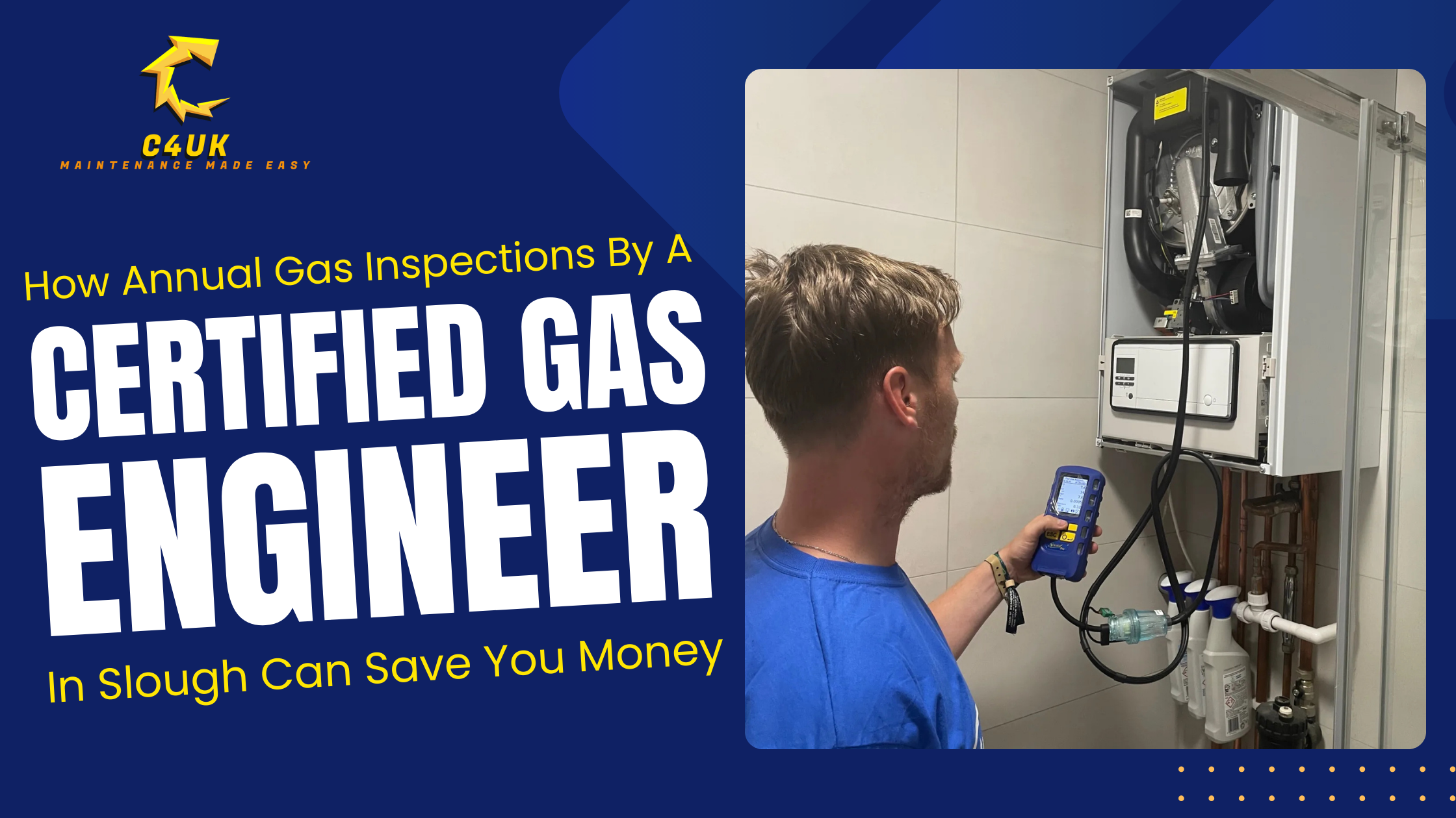 How Annual Gas Inspections by a Certified Gas Engineer in Slough Save You Money