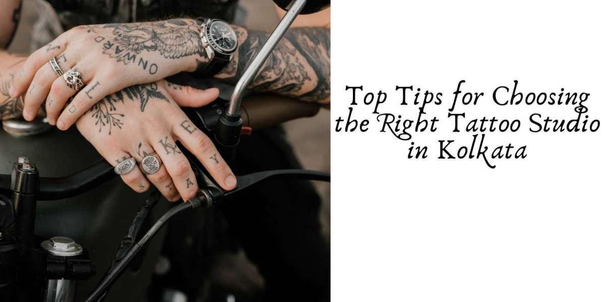 Top Tips for Choosing the Right Tattoo Studio in Kolkata