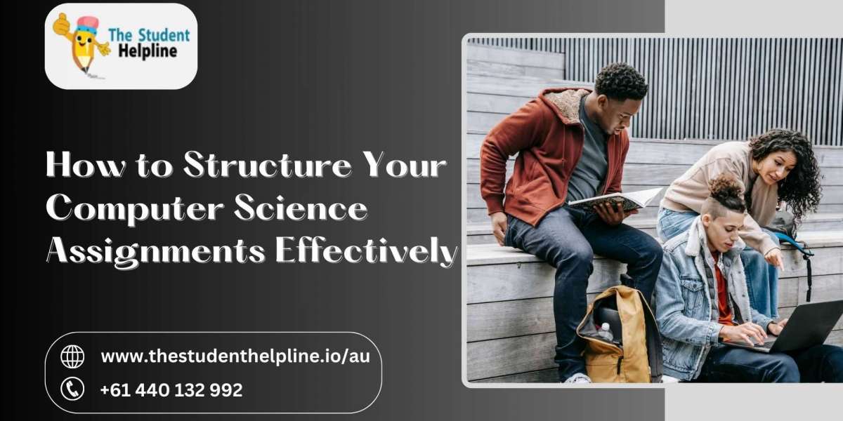 How to Structure Your Computer Science Assignments Effectively