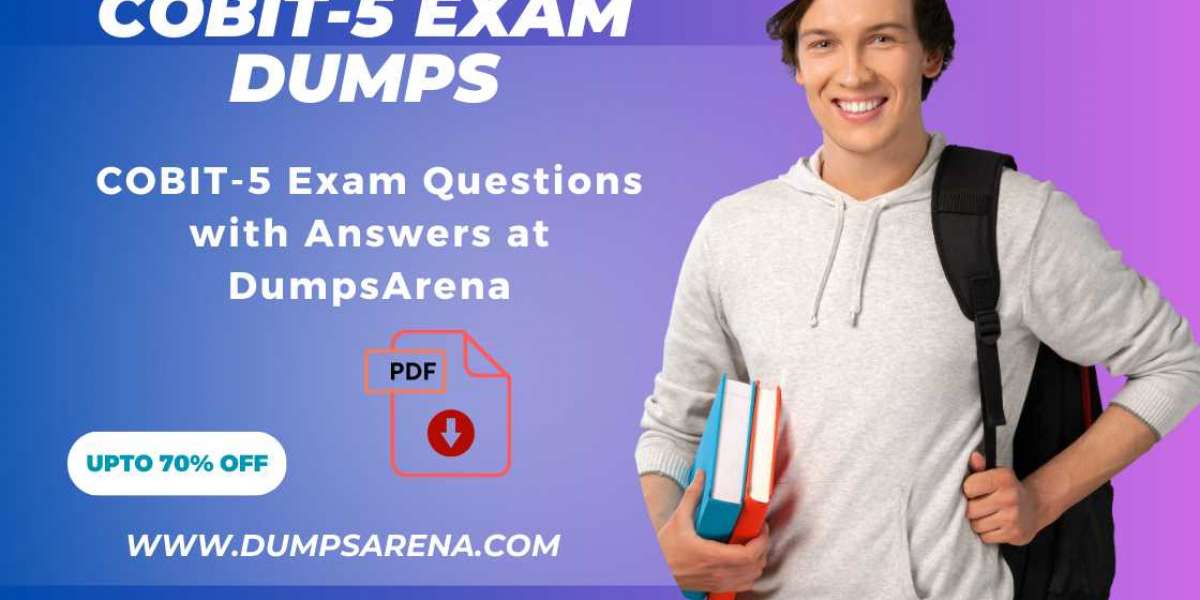 DumpsArena COBIT-5 Exam Dumps PDF for Top Scores