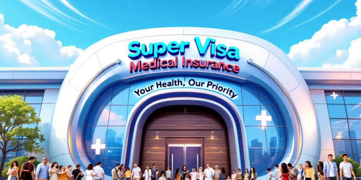 The Ultimate Guide to Highly Acclaimed Super Visa Medical Insurance: Everything You Need to Know in 2025