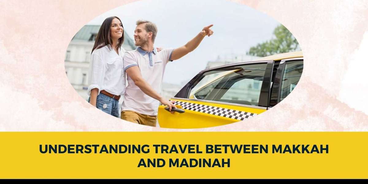 Understanding Travel Between Makkah and Madinah