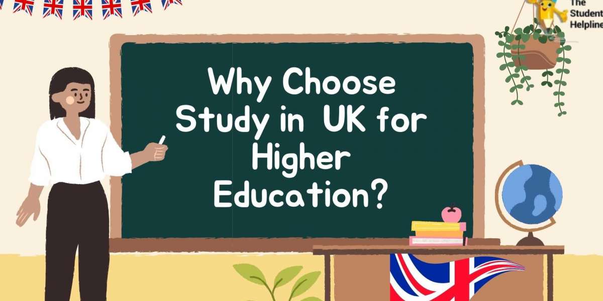 Why Choose the UK for Higher Education?