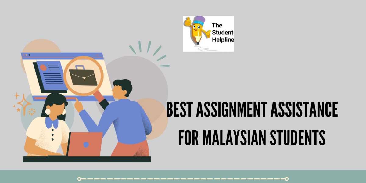 Best Assignment Assistance for Malaysian Students