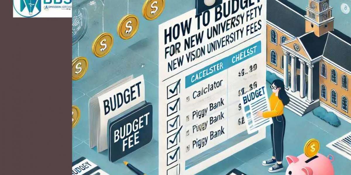 How to Budget for New Vision University Fees