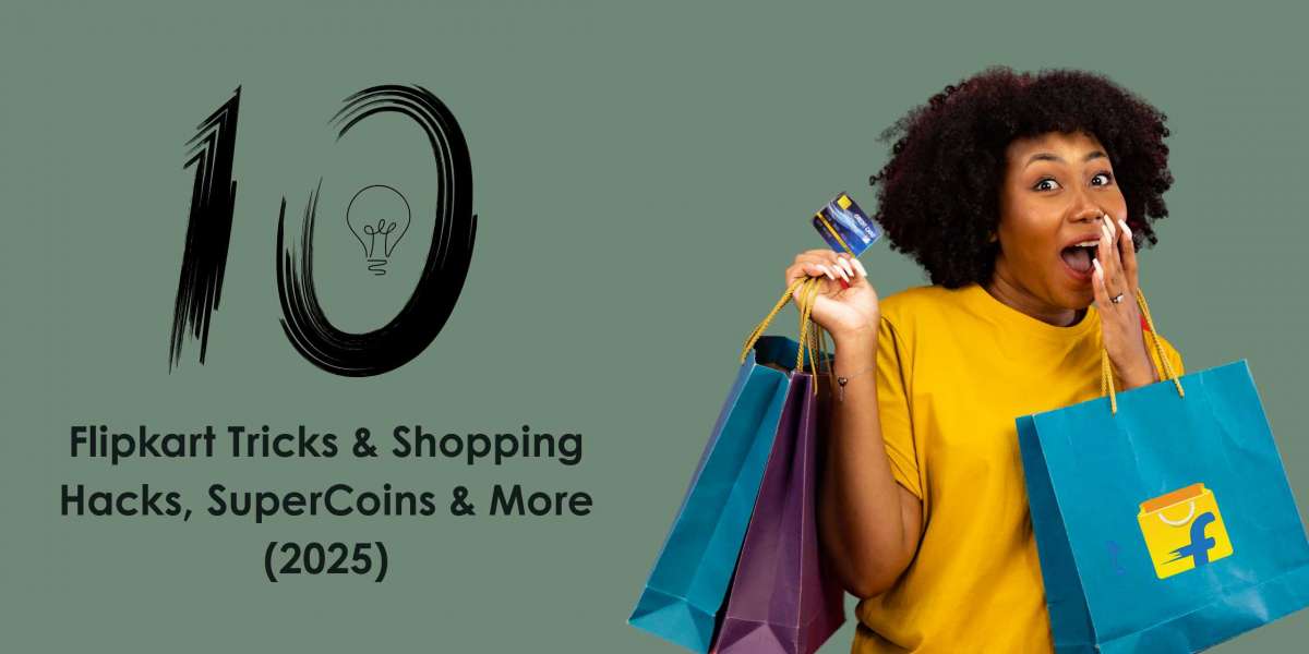 10+ Flipkart Tricks & Shopping Hacks, SuperCoins & More (2025)