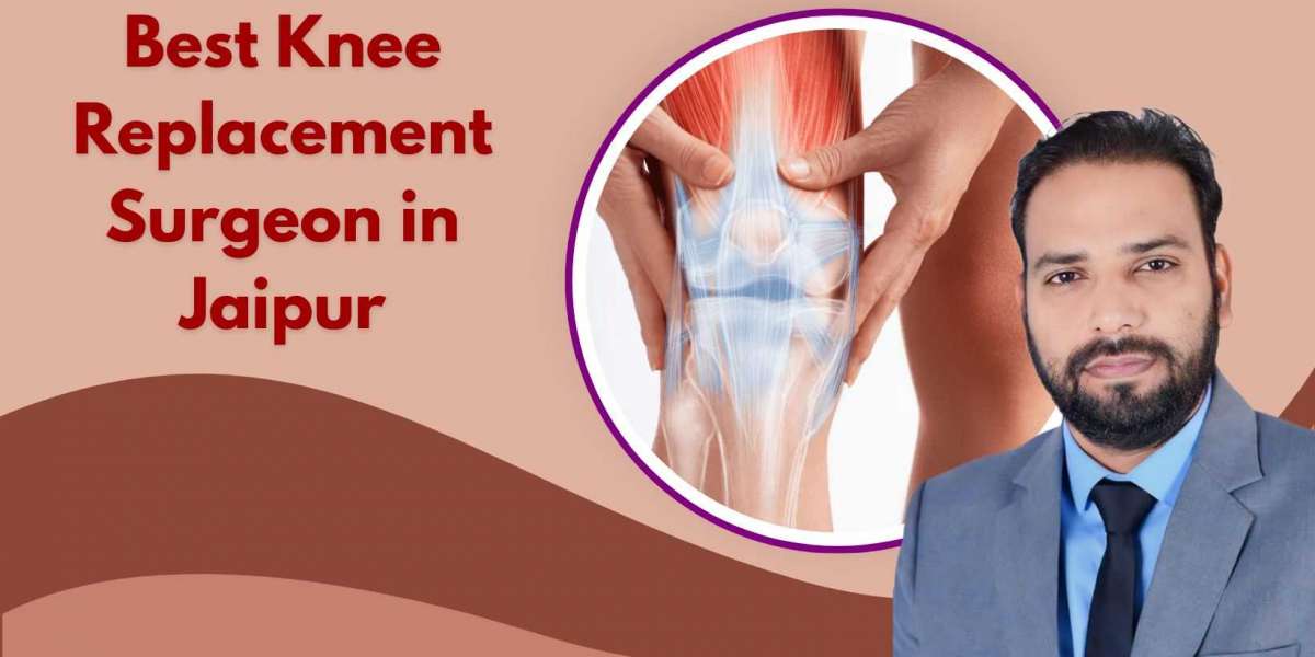 Best Knee Replacement Surgeon in Jaipur