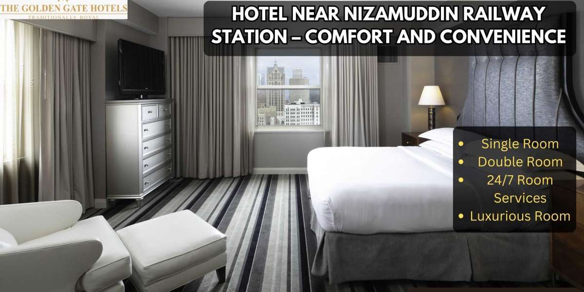 Hotel Near Nizamuddin Railway Station – Comfort and Convenience