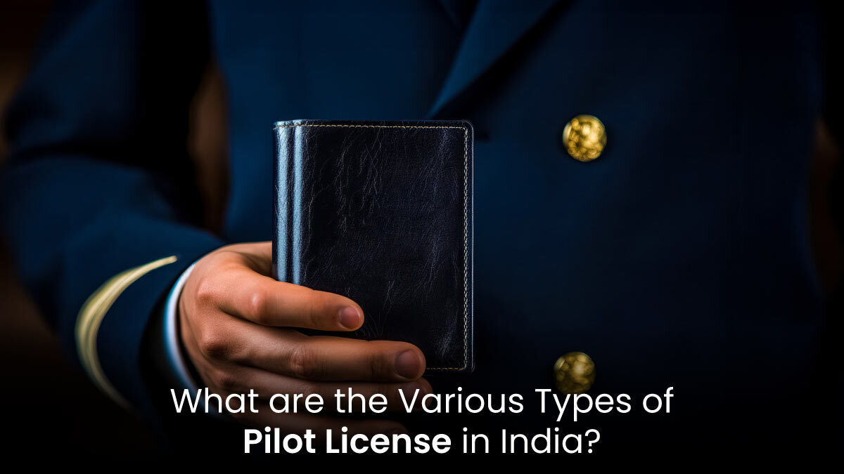 Types of Pilot Licenses in India: SPL, PPL, CPL, ATPL & FI