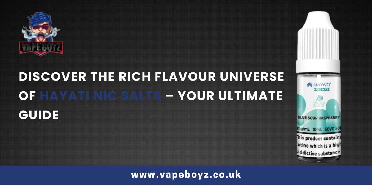 Discover the Rich Flavour Universe of Hayati Nic Salts – Your Ultimate Guide
