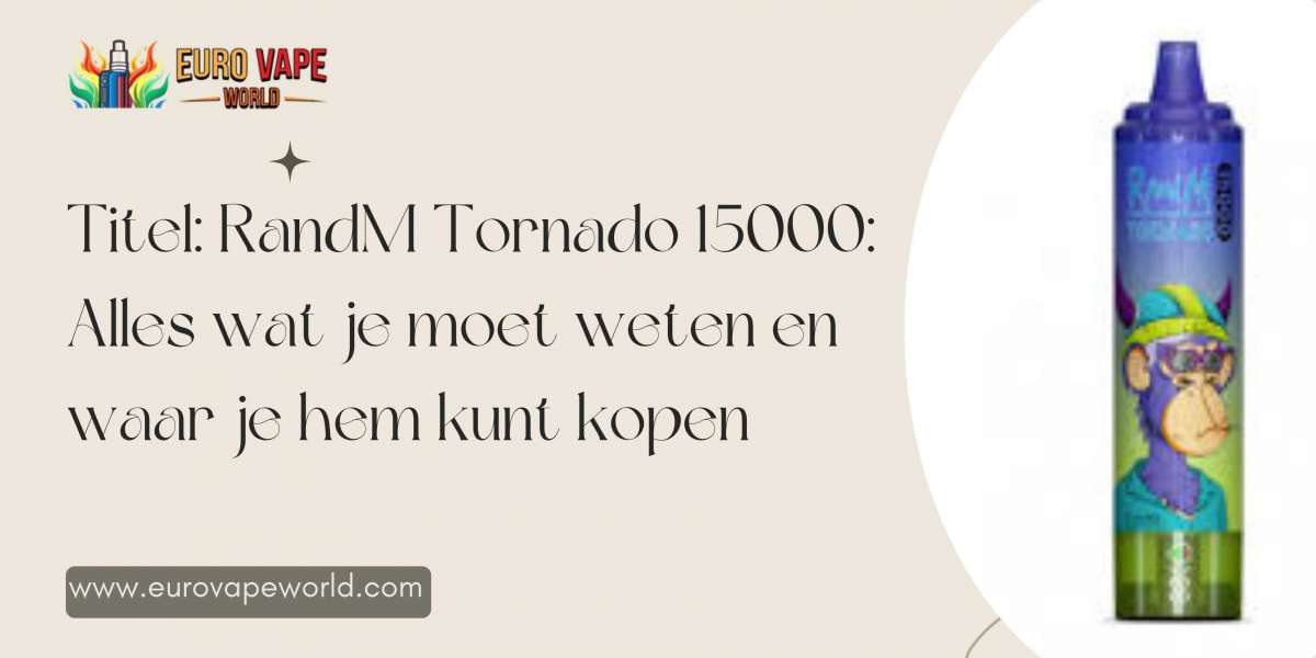 RandM Tornado 15000: Alles wat je moet weten en waar je hem kunt kopen