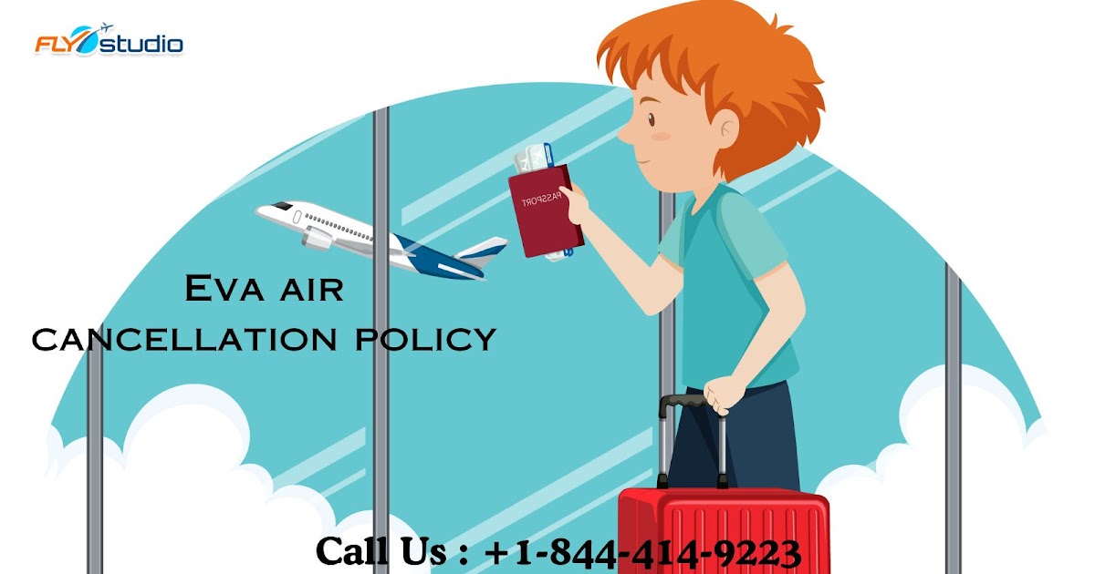 How can I cancel my Eva Air flight and get a full refund?