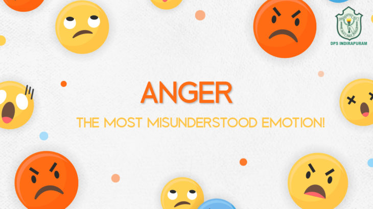 Anger, The Most Misunderstood Emotion! An Angry Man Can Move a Mountain | Blog - DPS Indirapuram