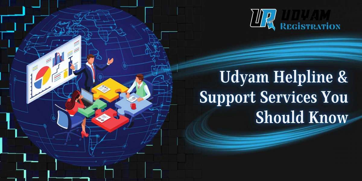 Udyam Helpline & Support Services You Should Know