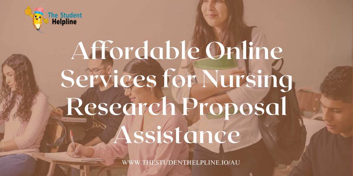 Affordable Online Services for Nursing Research Proposal Assistance
