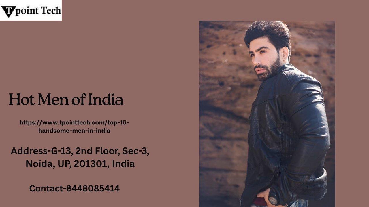 India's Most Charming Men: A Look at Striking Personalities | Articles | Rishabh parmar | Gan Jing World - Technology for Humanity | Video & Movie Streaming