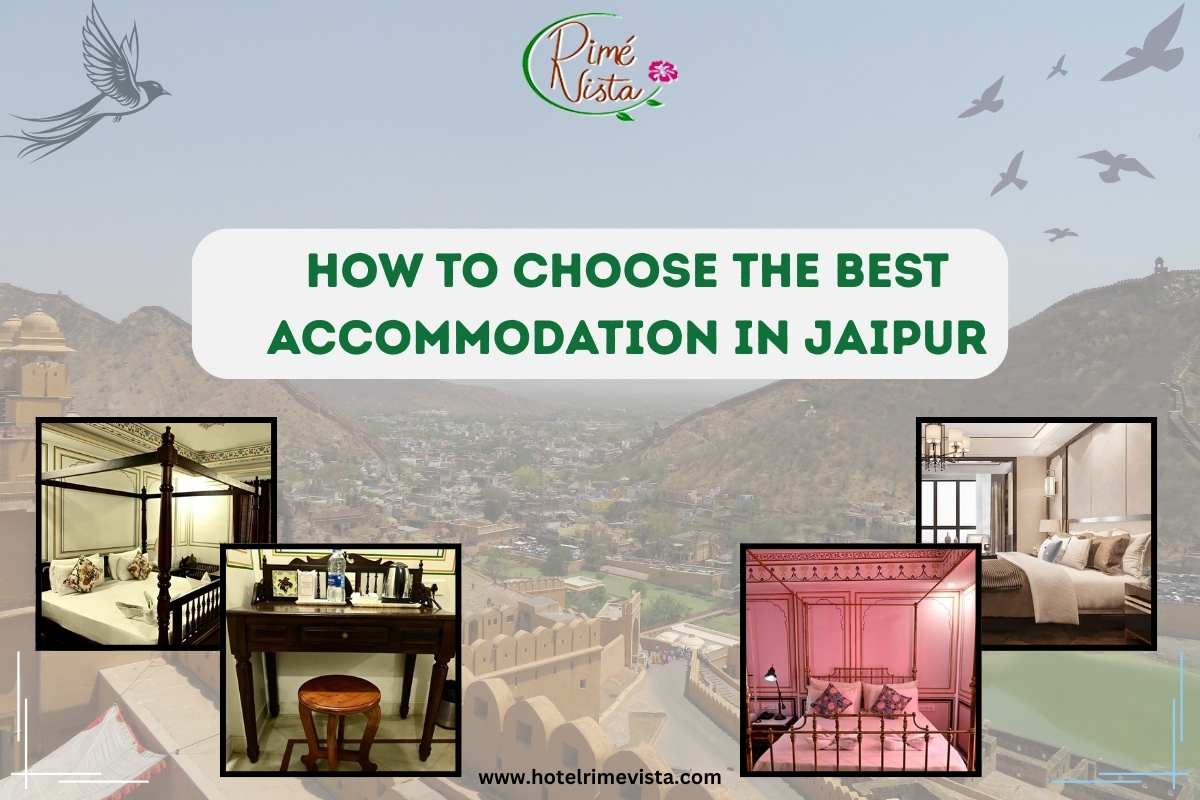 How to Choose the Best Accommodation in Jaipur
