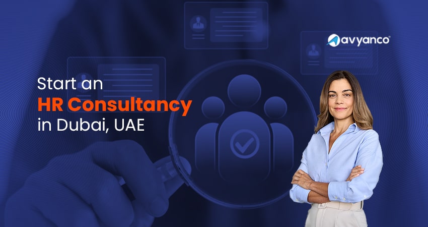 Guide to Start an HR Consultancy in Dubai, UAE in 2025