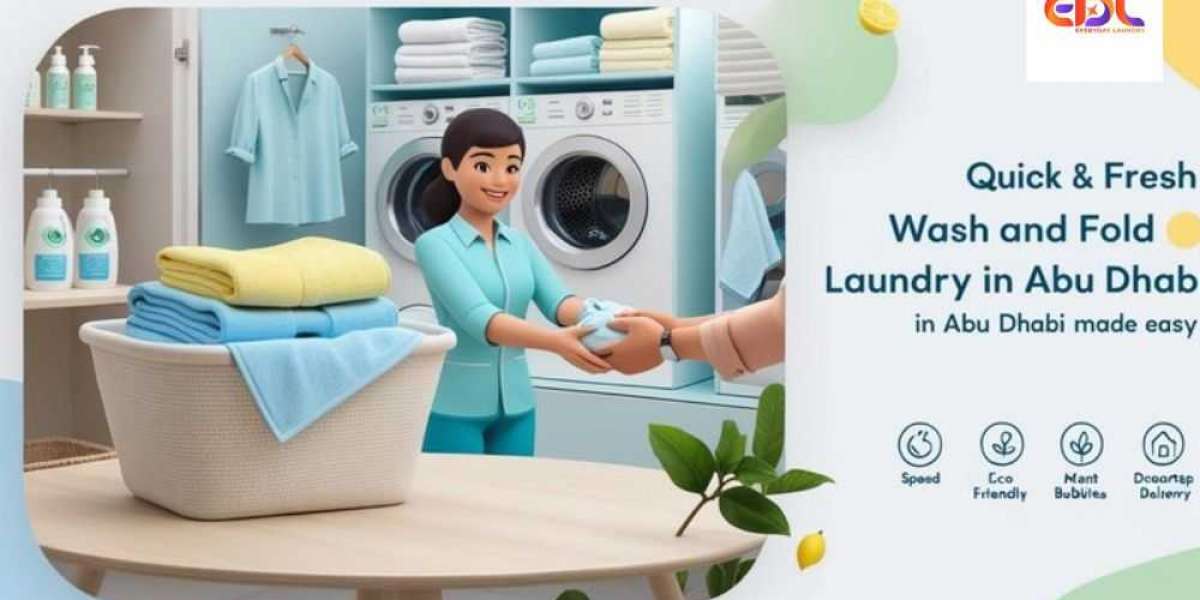 Quick & Fresh Wash and Fold Laundry in Abu Dhabi Made Easy