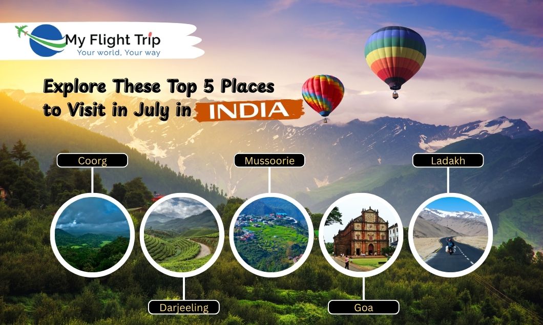 Best Places to Visit in July in India | Top Destinations
