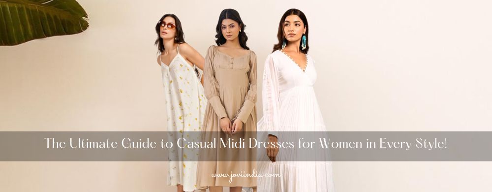 Casual Midi Dress for Women: JOVI India’s Best Picks for Every Season