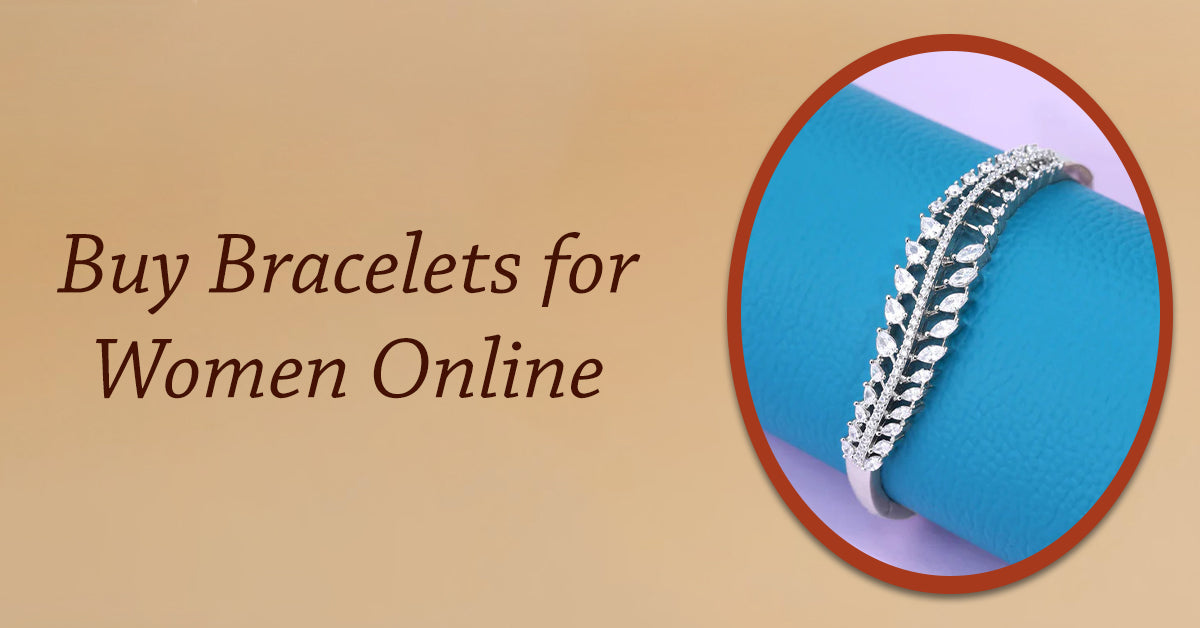 Buy Bracelets for Women Online: Top Silver Bracelet Trends – DEESSA.co