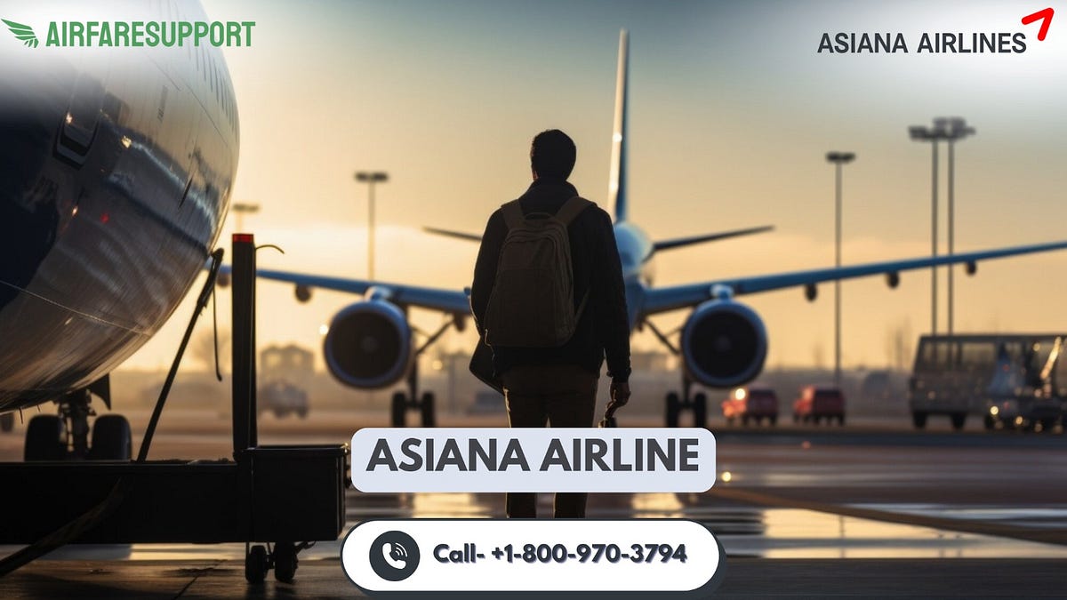Calling the 24 hour support via Asiana airlines phone number | by airfare support | Jun, 2025 | Medium