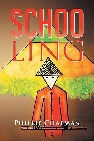 Schoo-ling Paperback – A Journey of Thought & Growth