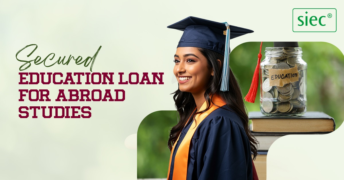 Secured Education Loan for Abroad Studies