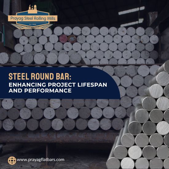 Steel Round Bar: Enhancing Project Lifespan and Performance