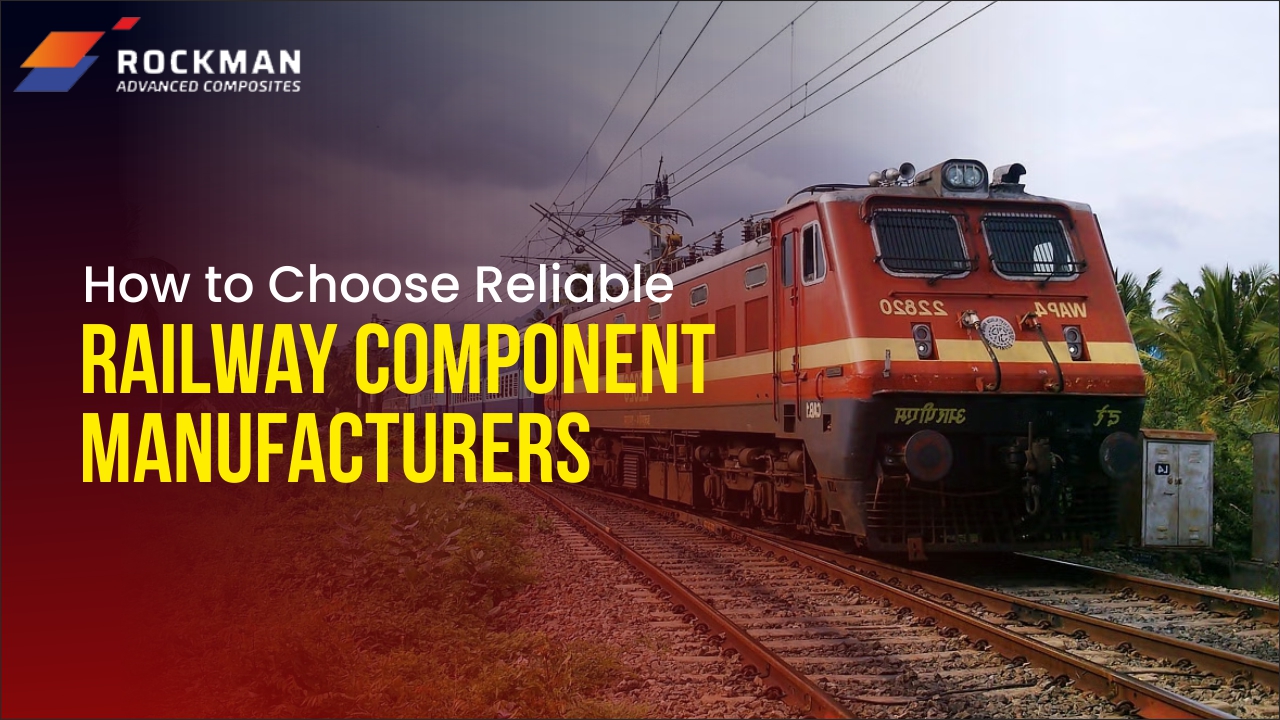 Reliable Railway Component Manufacturers in India