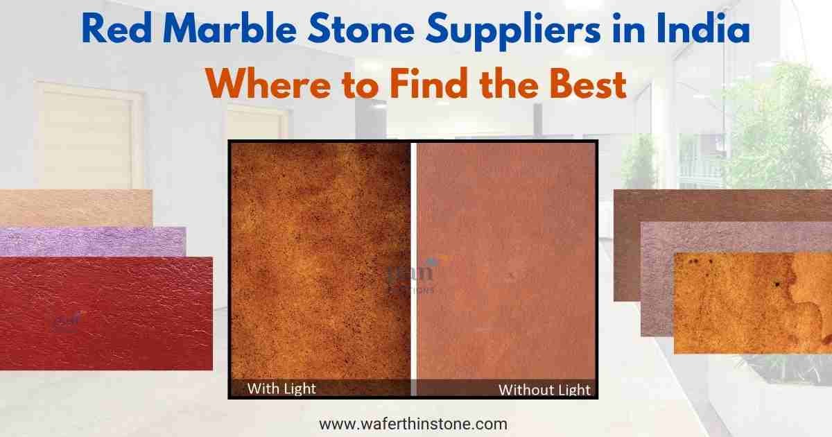 Red Marble Stone Suppliers in India: Where to Find the Best