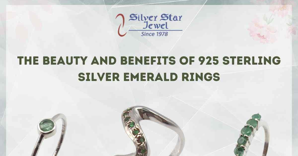 The Beauty and Benefits of 925 Sterling Silver Emerald Rings