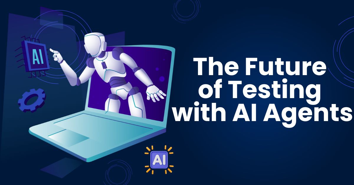 How AI Agents Are Shaping the Future of Software Development Testing