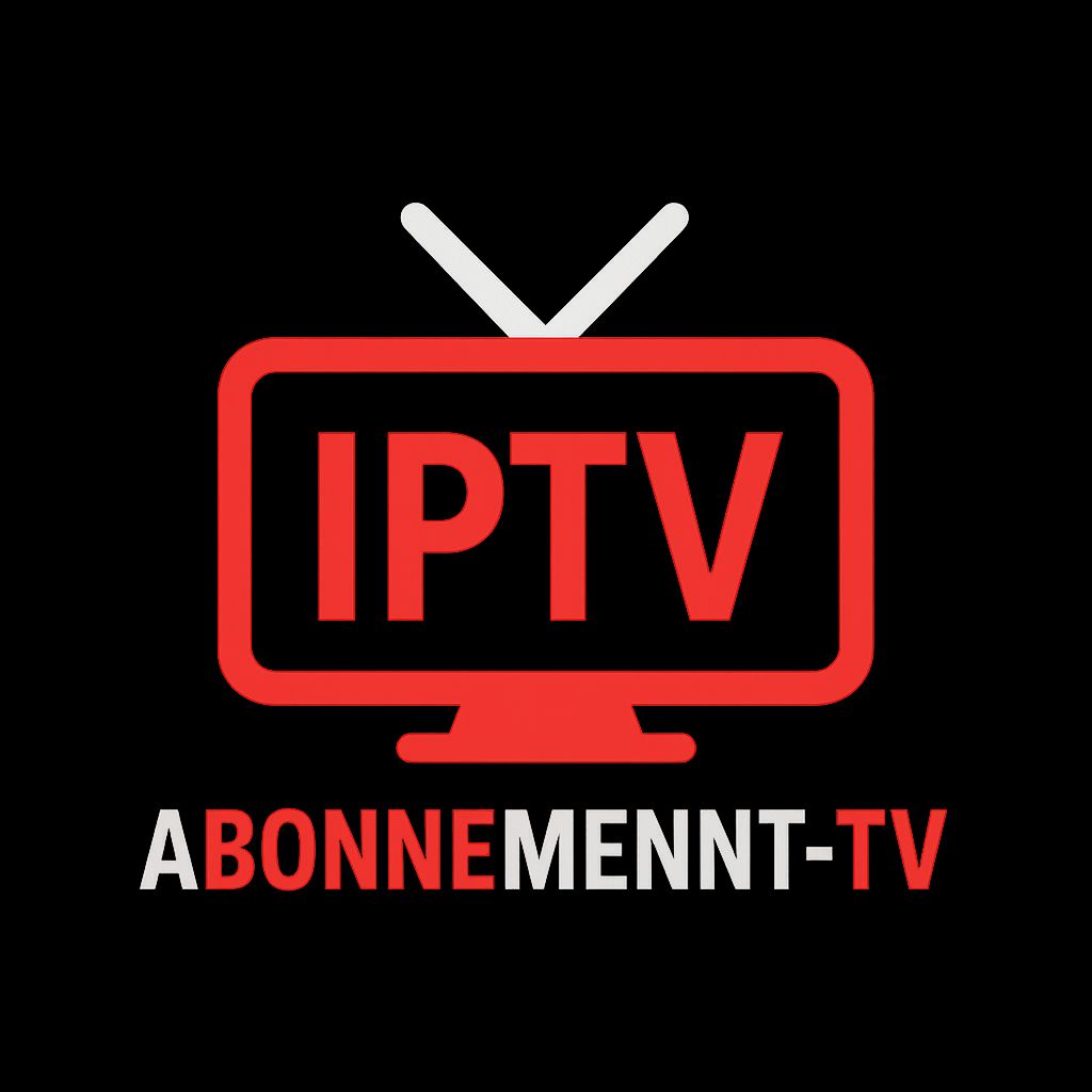 Meilleur Abonnement IPTV 2025 en France | IPTV Abonnement-TV