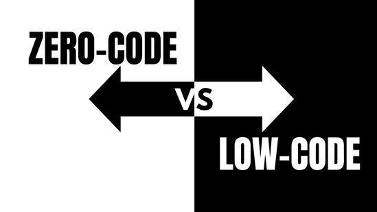 Which is Best: Zero-Code or Low-Code?