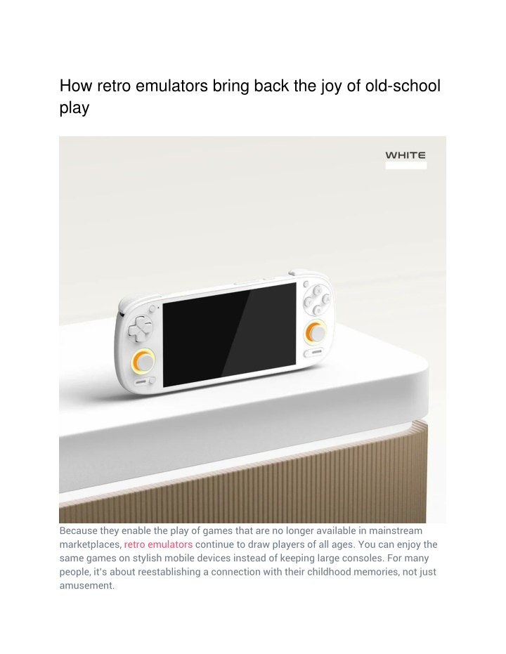 PPT - How retro emulators bring back the joy of old-school play PowerPoint Presentation - ID:14510247
