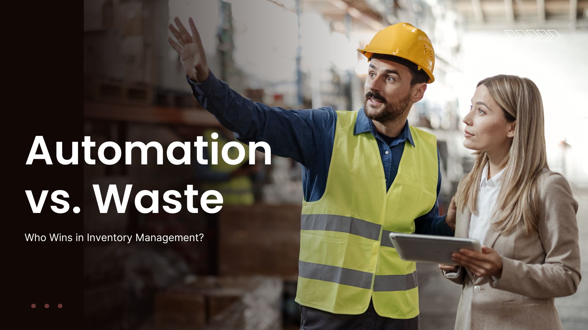 Why Automation is Essential for Reducing Waste in Inventory Management - ArticleWaves