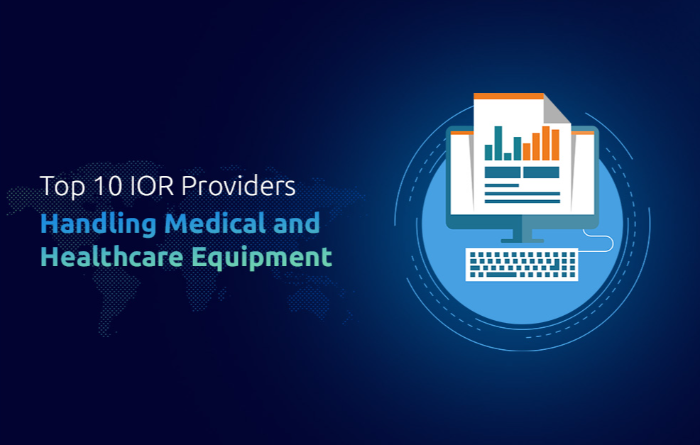 Top 10 IOR Providers for Medical & Healthcare Equipment Imports