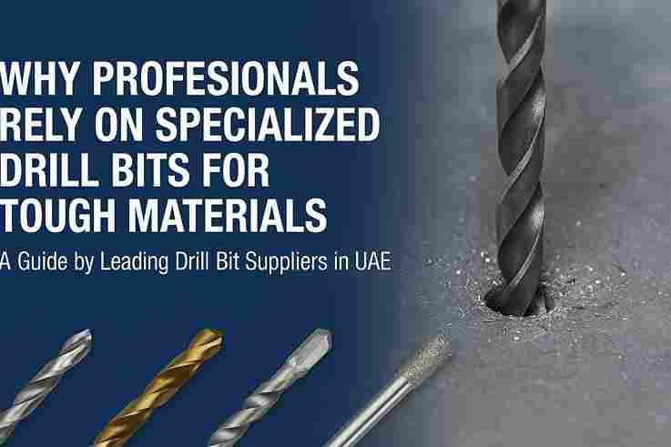 Why Professionals Rely on Specialized Drill Bits for Tough Materials